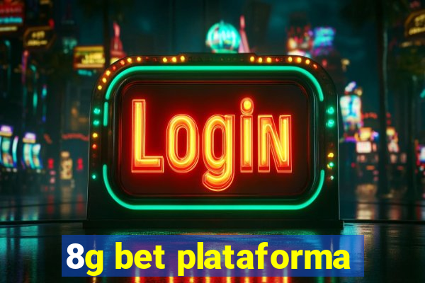 8g bet plataforma